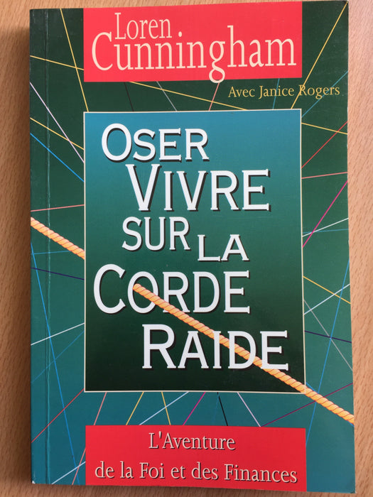 Occasion - Oser vivre sur la corde raide