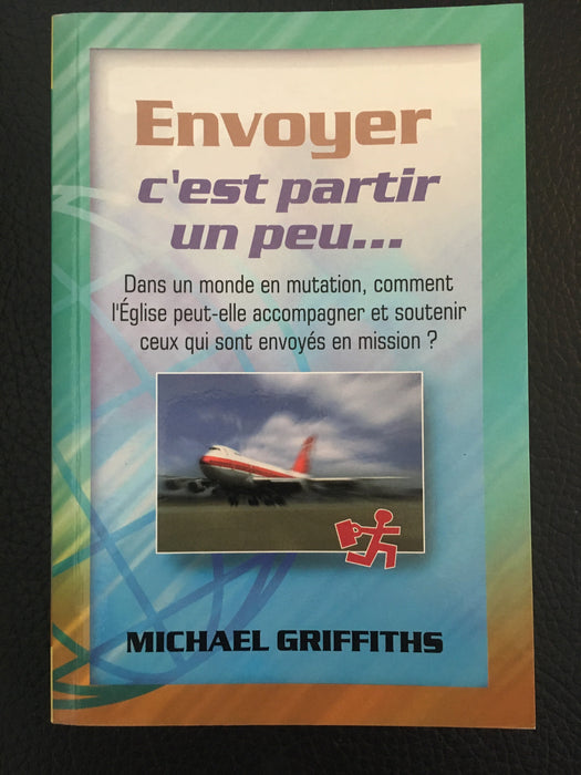 Occasion - Envoyer, c'est partir un peu...