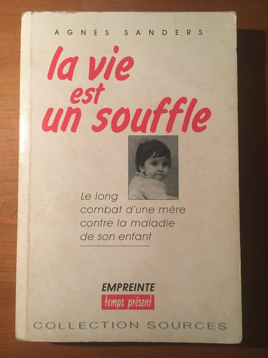 Occasion - La vie est un souffle : le long combat d'une mère