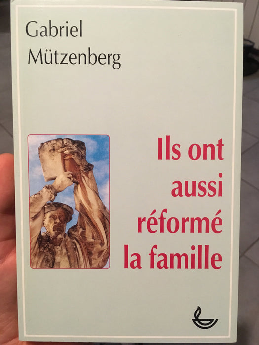 Occasion - Ils ont aussi réformé la famille
