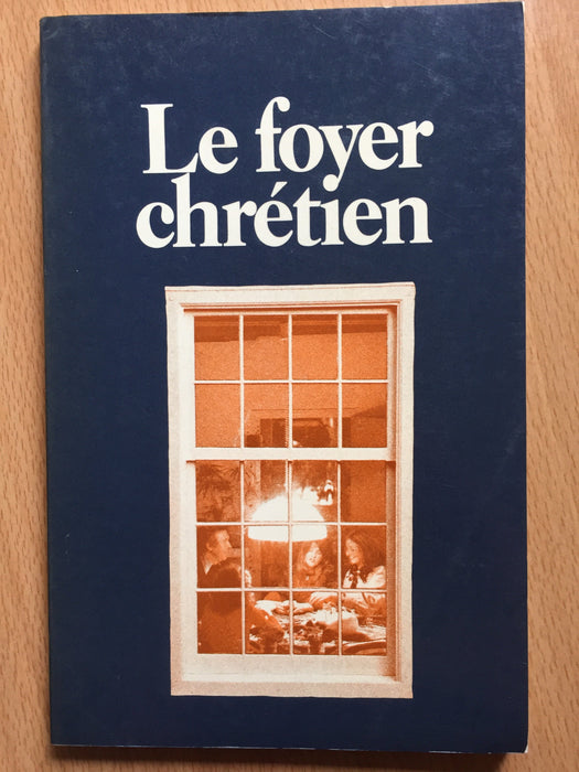 Occasion - Le foyer chrétien [CAMPBELL]