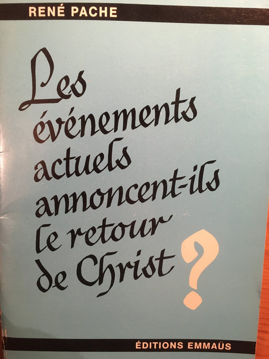 Occasion - Les événements actuels annoncent-ils le retour de Christ ? (1969)