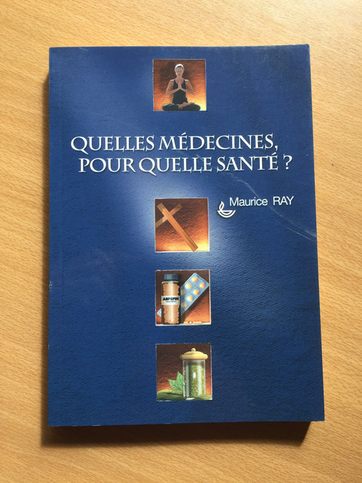 Occasion - Quelles médecines pour quelle santé ?