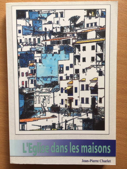Occasion - L'Eglise dans les maisons