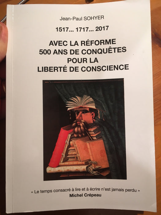 Occasion - Avec la Réforme 500 ans de conquêtes pour la liberté de conscience