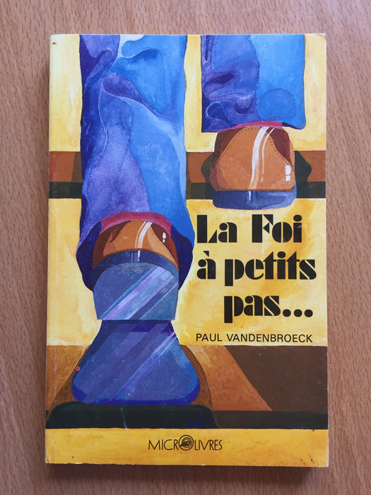 Occasion - La foi à petits pas…