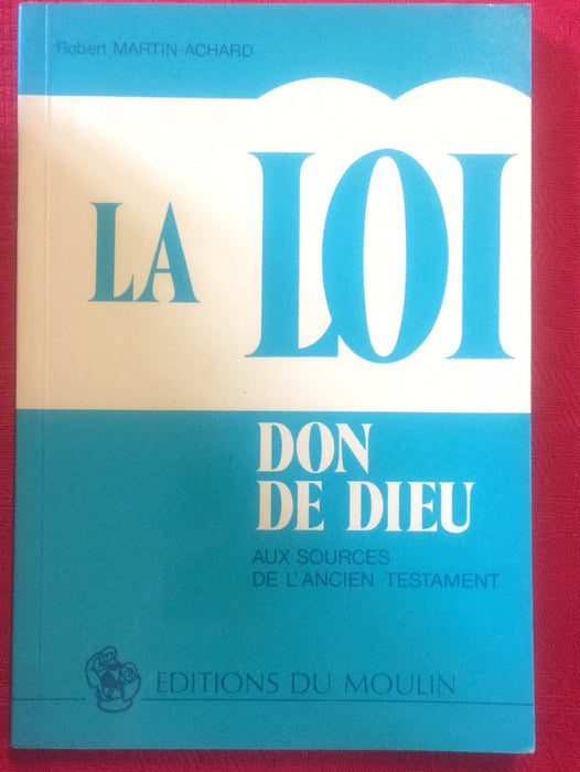 Occasion - La loi, Don de Dieu