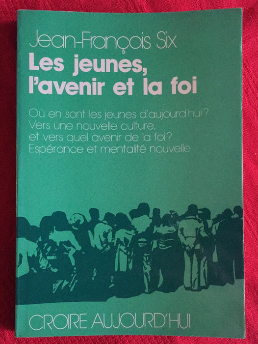 Occasion - Les Jeunes, L'avenir et la foi (Catholique)