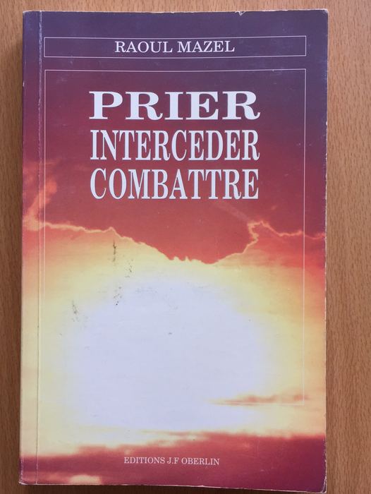 Prier, intercéder, combattre