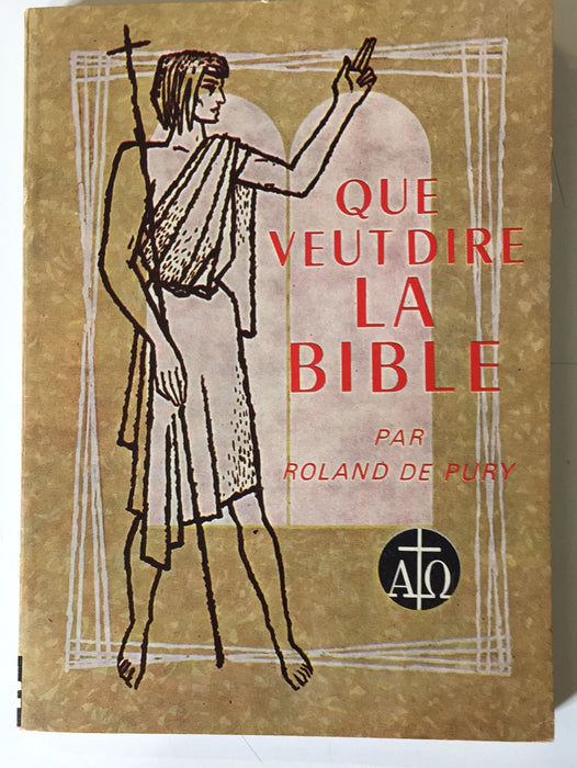 Occasion - Que veut dire la Bible ?