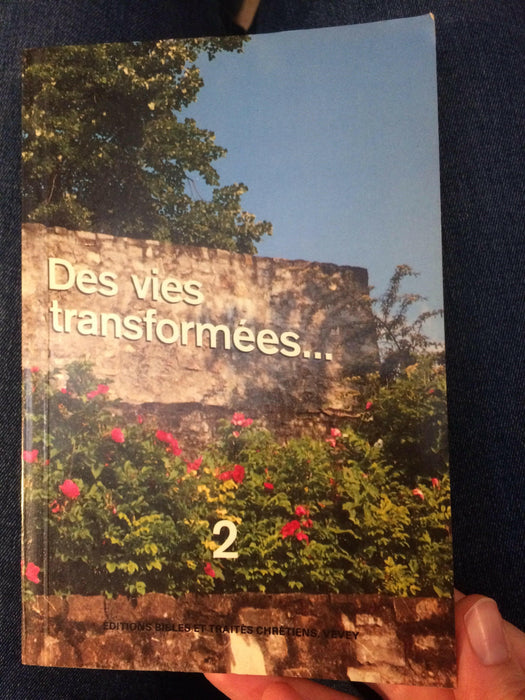 Occasion - Des vies transformées... Vol2
