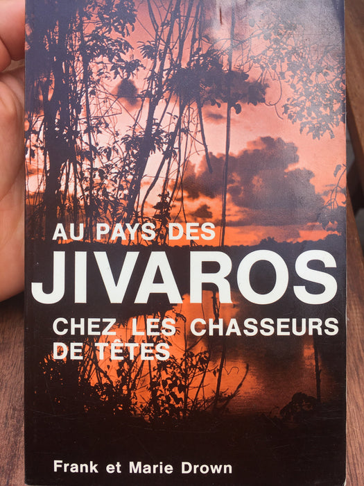 Au pays des Jivaros