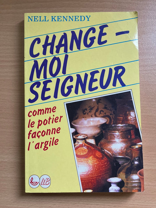 Occasion - Change-moi Seigneur
