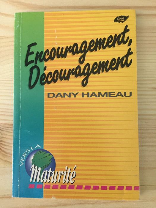 Occasion - Encouragement découragement