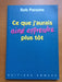 Ce que j'aurais aimé apprendre plus tôt