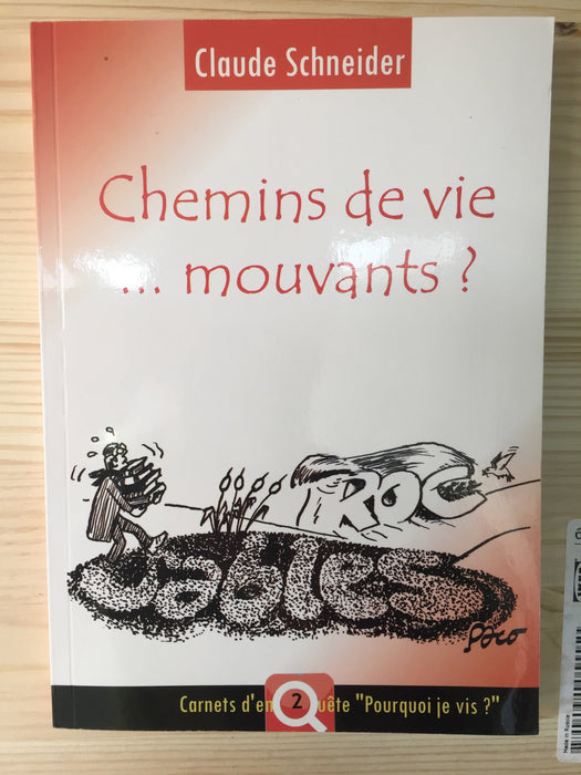Occasion - Chemins de vie... mouvants ?