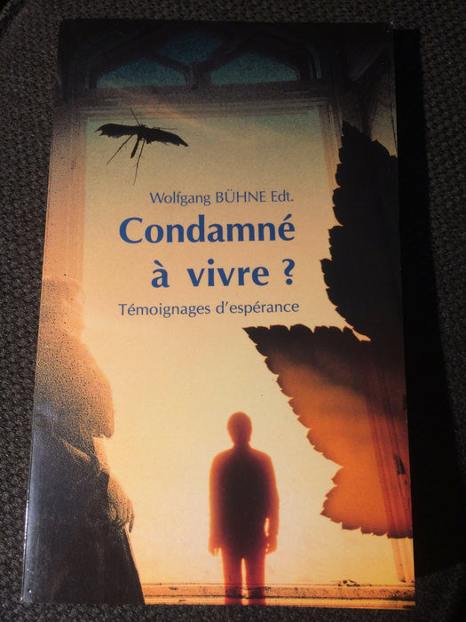 Occasion - Condamné à vivre ?