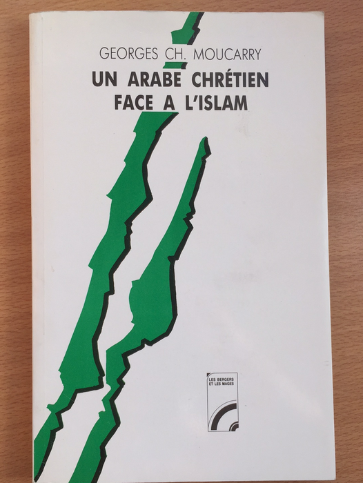 Occasion - Un arabe chrétien face à l'Islam