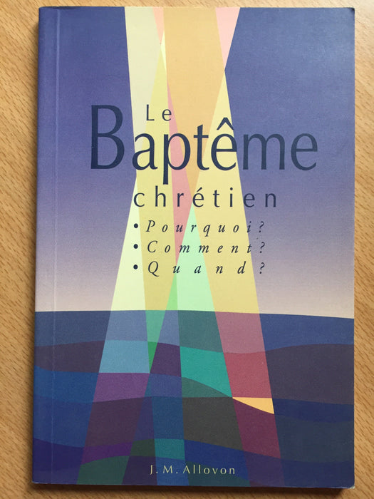 Occasion - Le Baptême chrétien