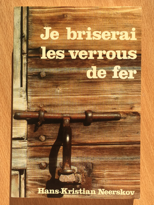 Occasion - Je briserai les verrous de fer