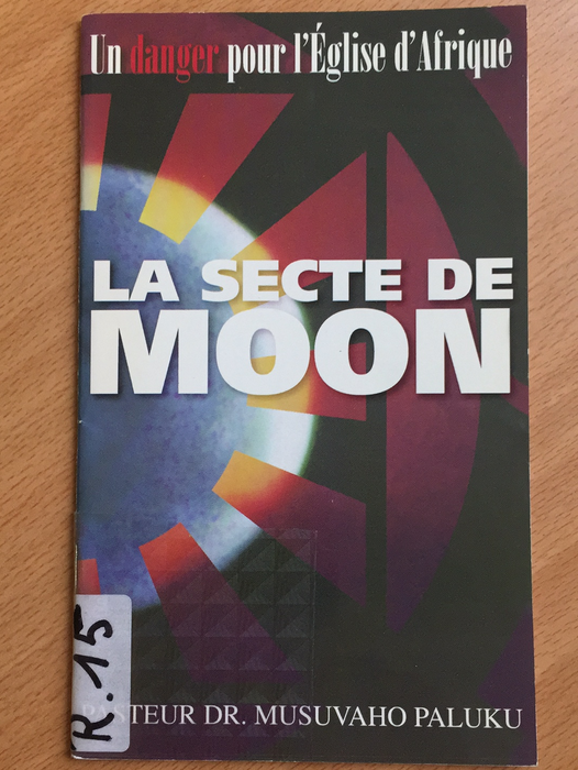 Occasion - La secte de Moon, Un danger pour l'Eglise d'Afrique