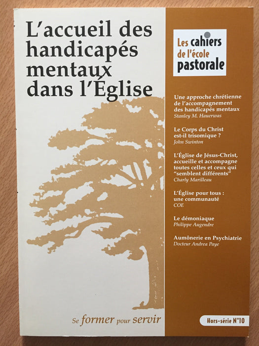 Occasion - Les cahiers de l'école pastorale - Hors-série - 10 : L'accueil des handicapés mentaux dans l'Eglise