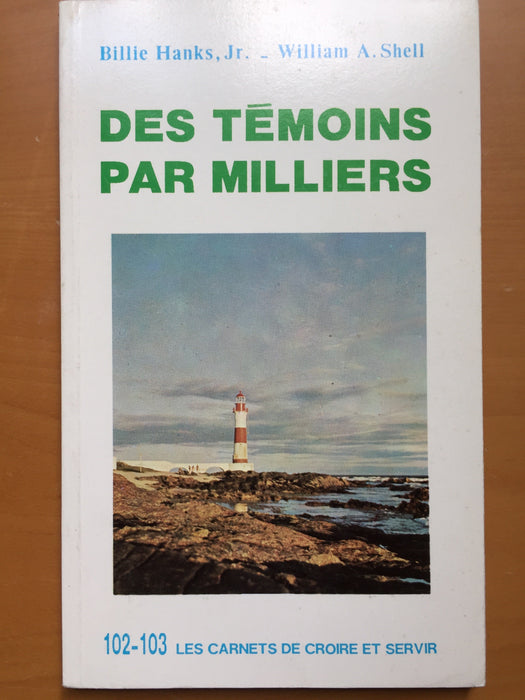 Des témoins par milliers