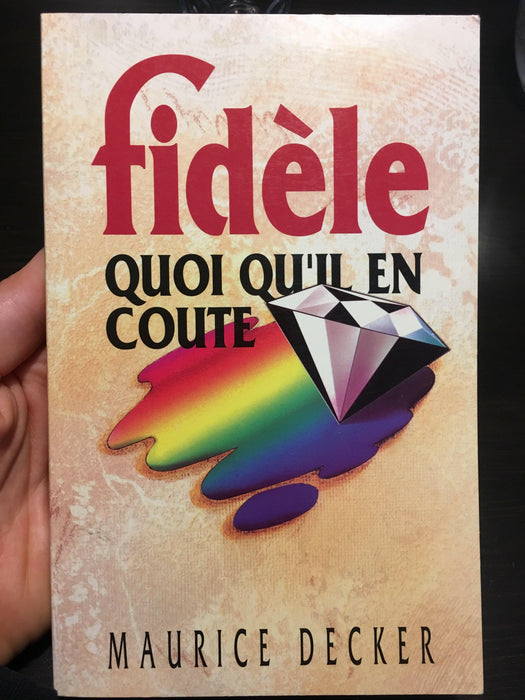 Fidèle quoi qu'il en coûte