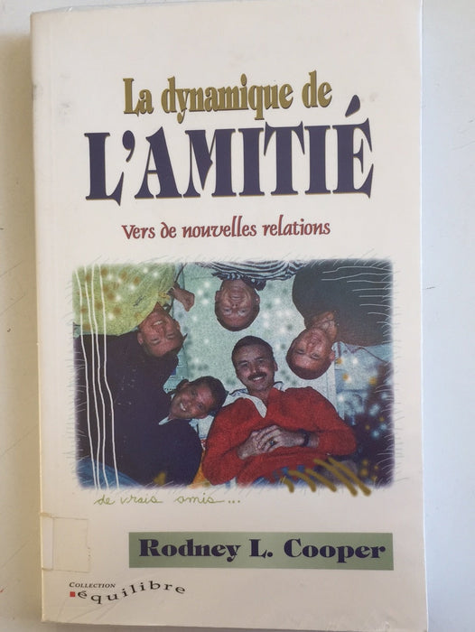 Occasion - La dynamique de l'amitié [COOPER Rodney L.]