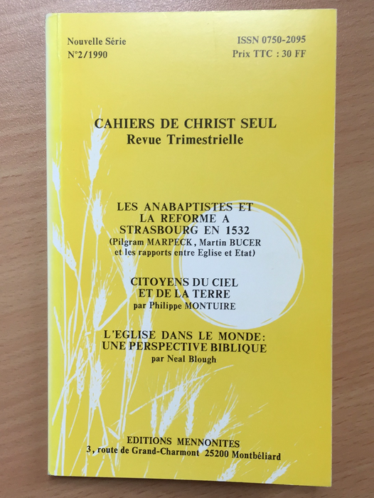 Occasion - Les anabaptistes et la réforme à Strasbourg en 1532 vol.2 1990 Les cahiers de Christ seul