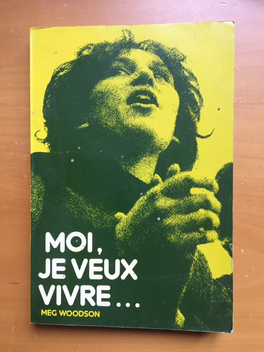 Occasion - Moi, je veux vivre...