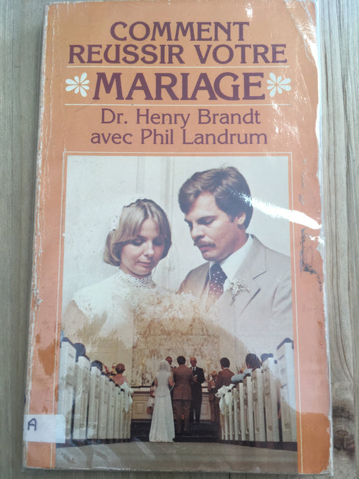 Comment réussir votre mariage