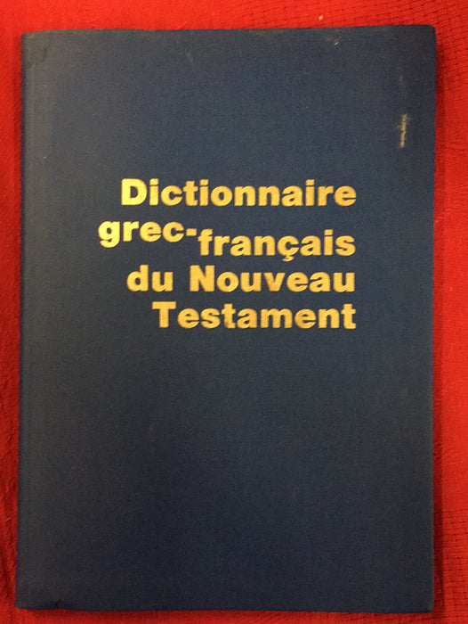 Dictionnaire grec-français du Nouveau Testament