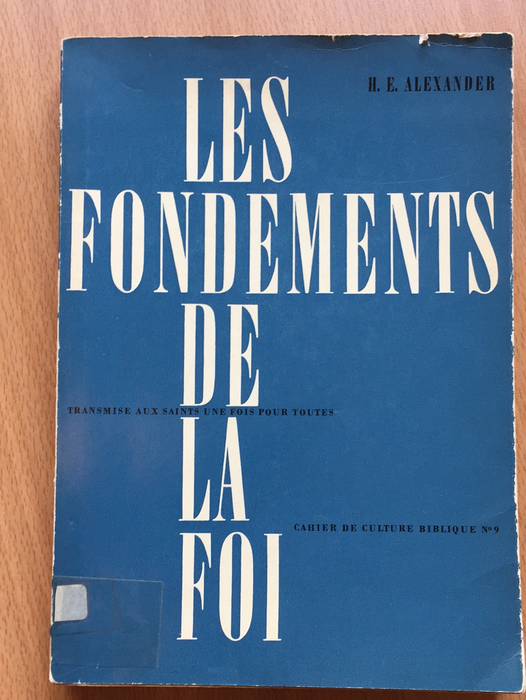 Les fondements de la foi