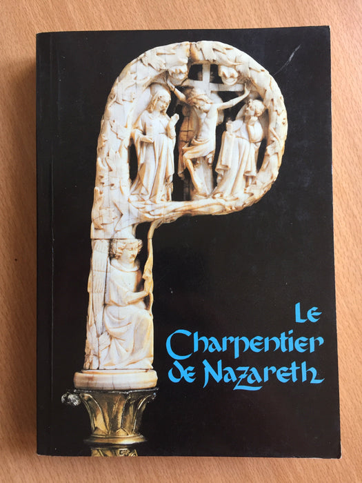 Occasion - Le charpentier de Nazareth