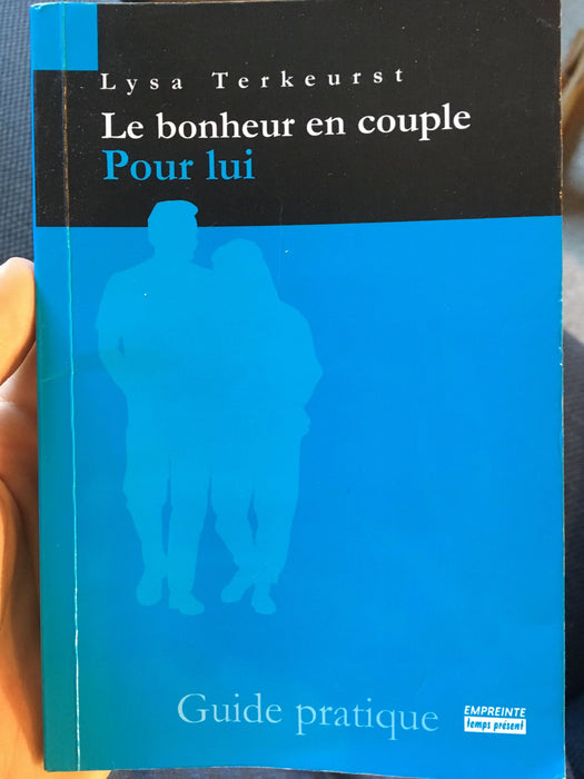 Occasion - Le bonheur en couple : pour lui [TERKEURST LYSA]