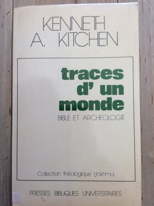 Occasion - Traces d'un monde : Bible et archéologie