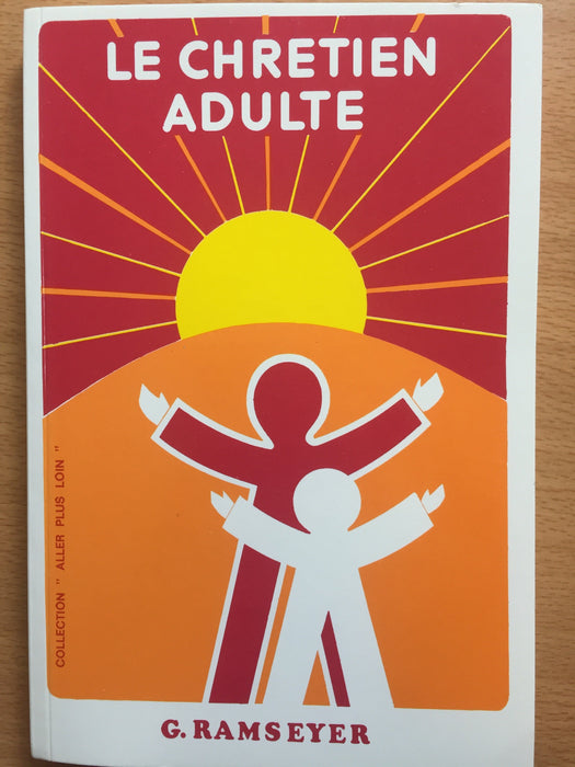 Occasion - Le chretien adulte