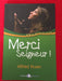 Merci Seigneur !