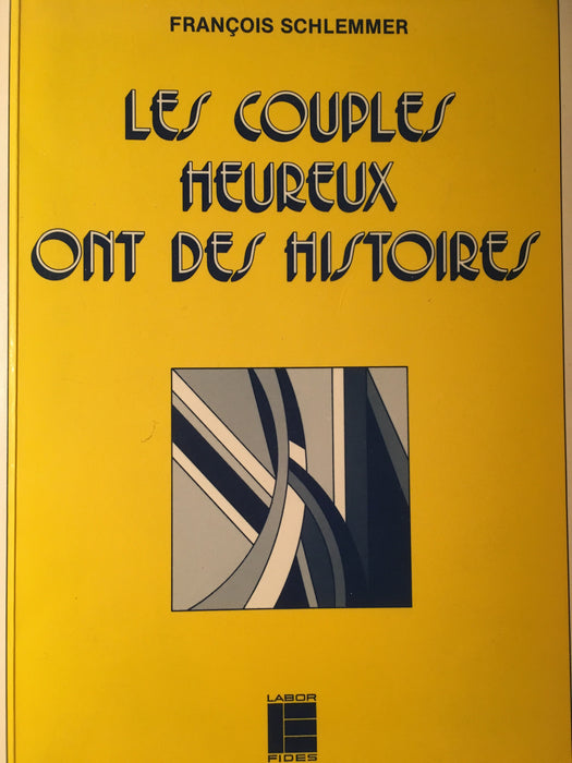 Occasion - Les couples heureux ont des histoires (éditeur libéral)