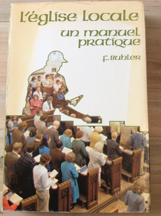 Occasion - L'église locale : un manuel pratique.