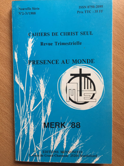 Occasion - Présence au monde vol.2-3 Les cahiers de Christ seul