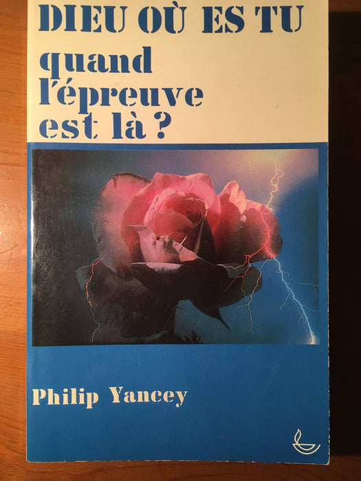 Occasion - Dieu où es-tu quand l'épreuve est là ?
