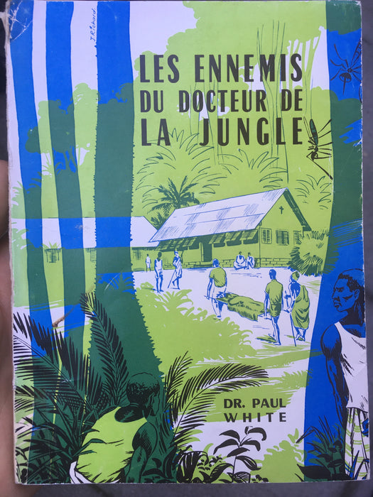 Les ennemis du Docteur de la jungle
