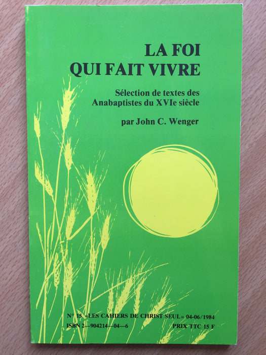 Occasion - La foi qui fait vivre vol.15 Les cahiers de Christ seul