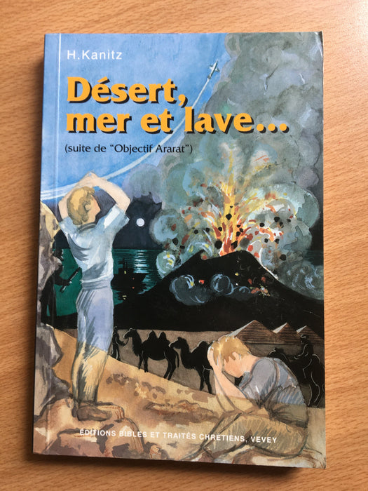 Désert, mer et lave
