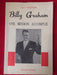 Billy Graham - Une mission accomplie