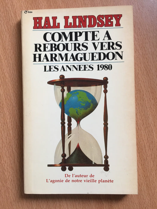 Occasion - Compte a rebours vers Harmaguedon des années 1980 (théologie douteuse)