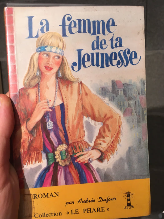 Occasion - La femme de ta jeunesse N°18 Collection "Le Phare"