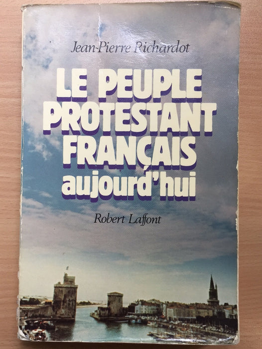 Occasion - Le peuple protestant français aujourd'hui (non-chrétien)